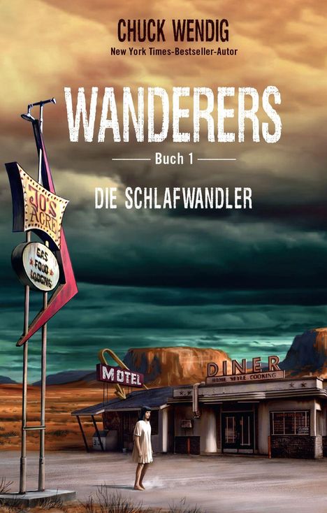 Chuck Wendig: Wanderers - Die Schlafwandler, Buch