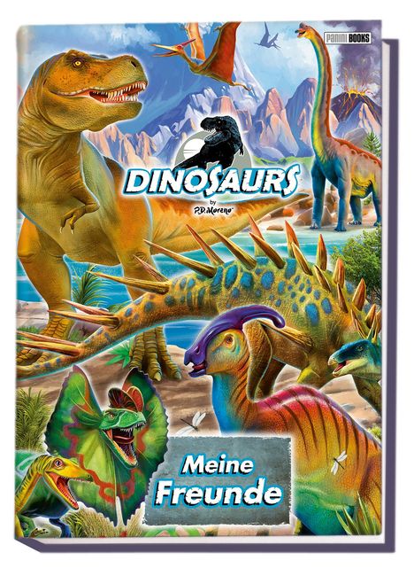Dinosaurs by P.D. Moreno: Meine Freunde, Buch