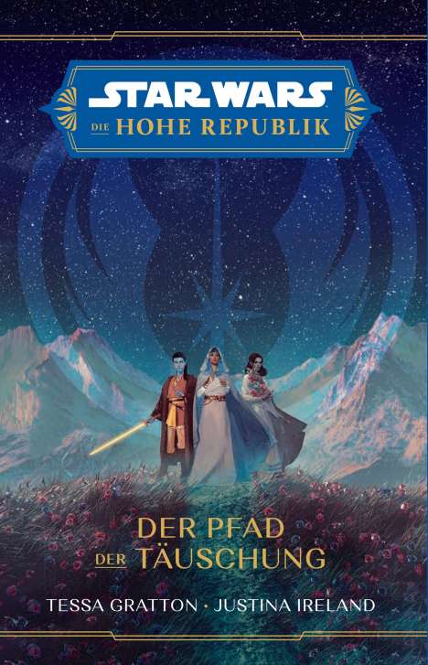 Tessa Gratton: Star Wars: Die Hohe Republik - Der Pfad der Täuschung, Buch