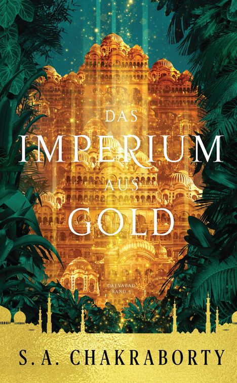 S. A. Chakraborty: Das Imperium aus Gold, Buch