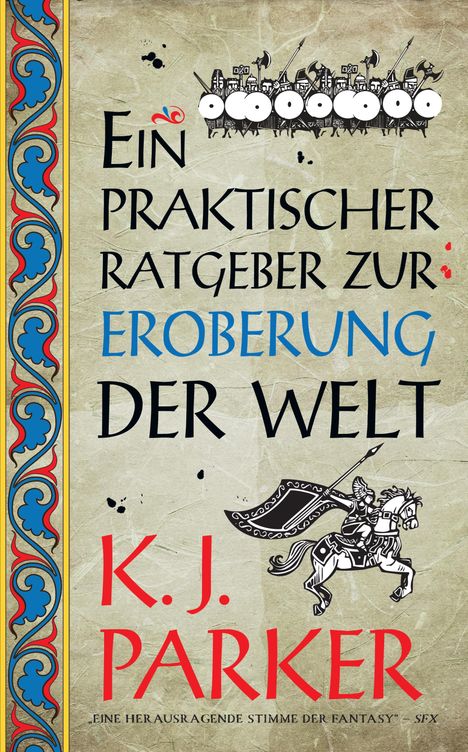 K. J. Parker: Ein praktischer Ratgeber zur Eroberung der Welt, Buch