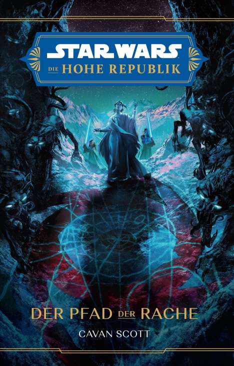 Cavan Scott: Star Wars: Die Hohe Republik - Der Pfad der Rache, Buch