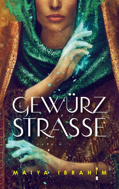 Maiya Ibrahim: Gewürzstraße, Buch