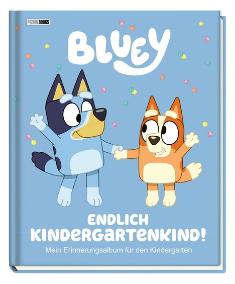 "BLUEY. ENDLICH KINDERGARTENKIND! Mein Erinnerungsalbum für den Kindergarten." Illustration von zwei cartoonartigen Hunden.