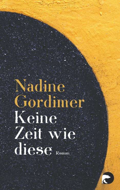 Nadine Gordimer: Keine Zeit wie diese, Buch