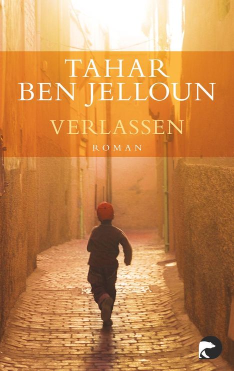 Tahar Ben Jelloun: Ben Jelloun, T: Verlassen, Buch