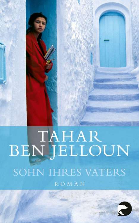 Tahar Ben Jelloun: Ben Jelloun, T: Sohn ihres Vaters, Buch