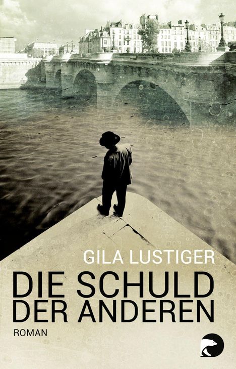 Gila Lustiger: Die Schuld der anderen, Buch