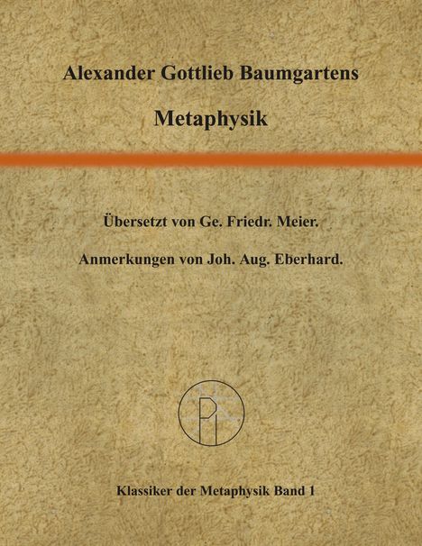 Alexander Gottlieb Baumgarten: Metaphysik, Buch