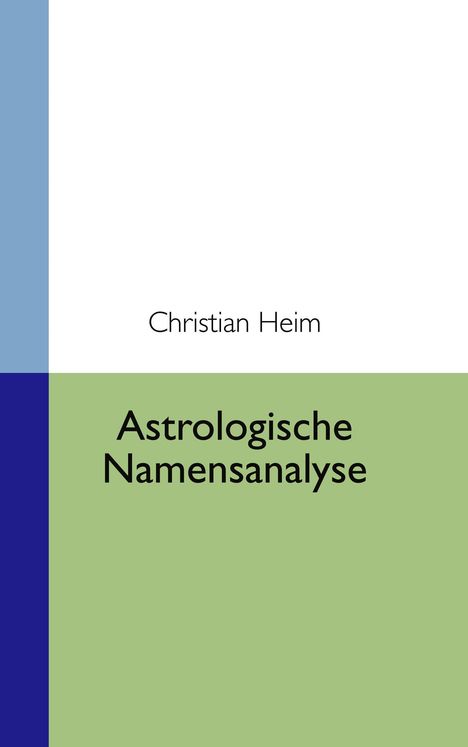 Christian Heim: Astrologische Namensanalyse, Buch