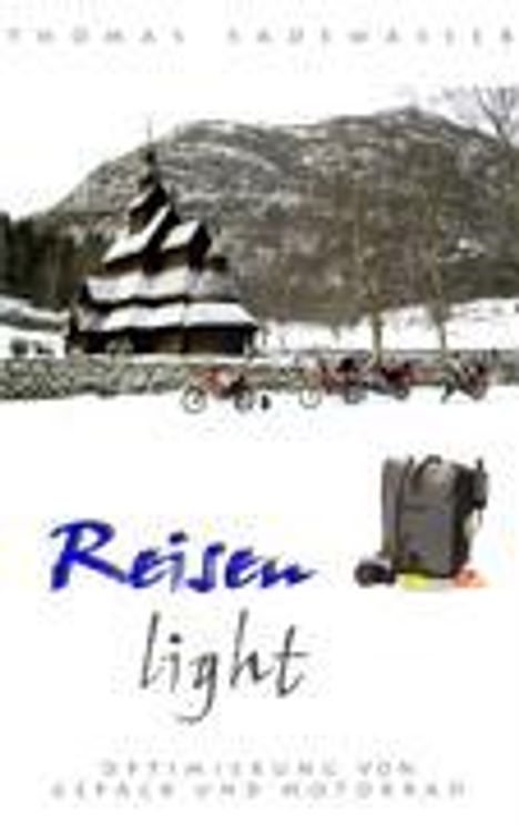 Thomas Sadewasser: Reisen light, Buch