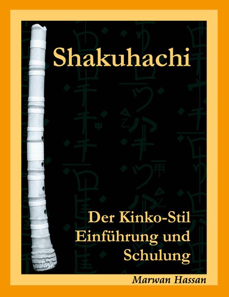 Marwan Hassan: Shakuhachi, Buch