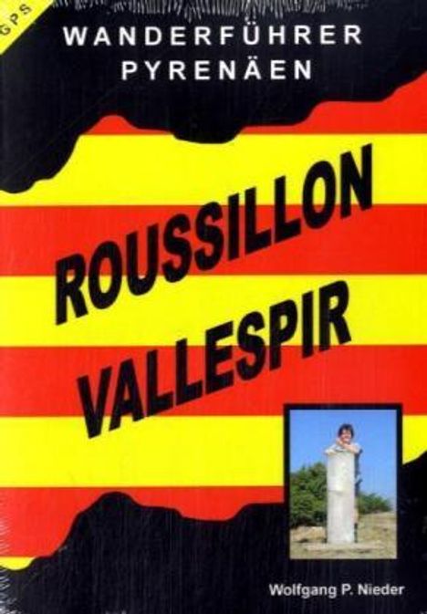 Wolfgang P. Nieder: Wanderführer Pyrenäen - Roussillon Vallespir, Buch