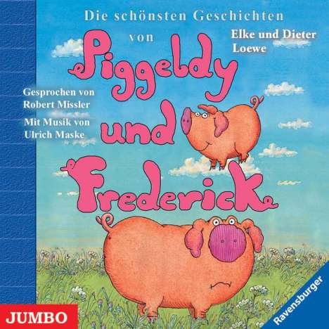 Die schönsten Geschichten von Piggeldy und Frederick, Audio-CD, CD