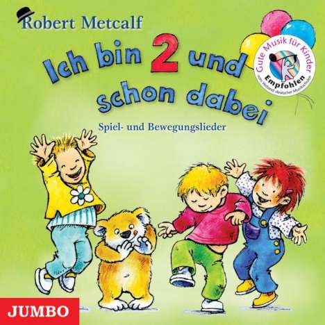 Robert Metcalf: Ich bin 2 - und schon dabei, CD