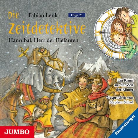Fabian Lenk: Die Zeitdetektive 23. Hannibal, Herr der Elefanten, CD