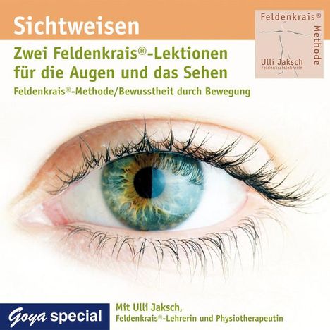 Sichtweisen. Feldenkrais für die Augen und das Sehen, CD