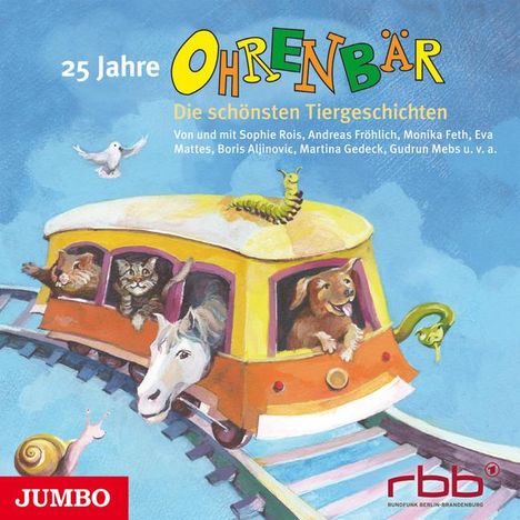 25 Jahre Ohrenbär - Die schönsten Tiergeschichten, CD