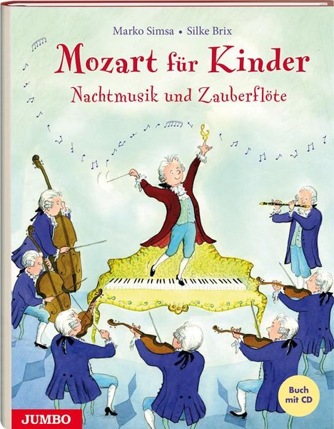 Marko Simsa: Mozart für Kinder. Nachtmusik und Zauberflöte, Buch