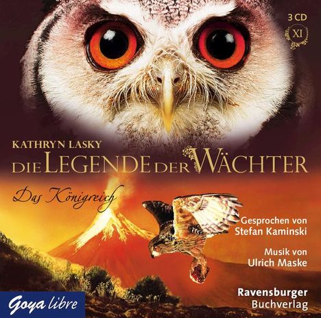 Kathryn Lasky: Die Legende der Wächter 11: Das Königreich, CD