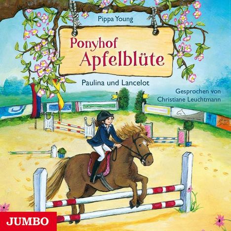 Pippa Young: Ponyhof Apfelblüte 02. Paulina und Lancelot, CD