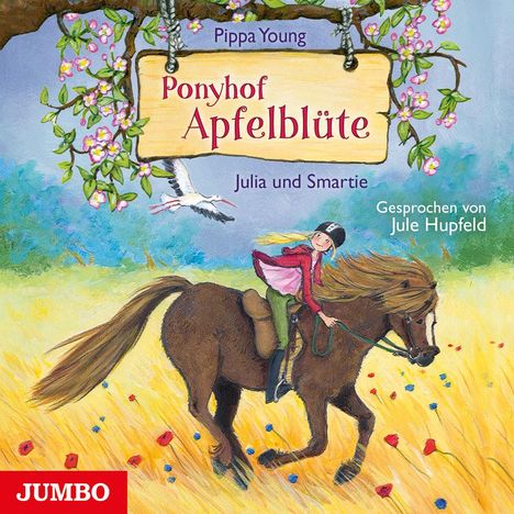 Pippa Young: Ponyhof Apfelblüte 06. Julia und Smartie, CD