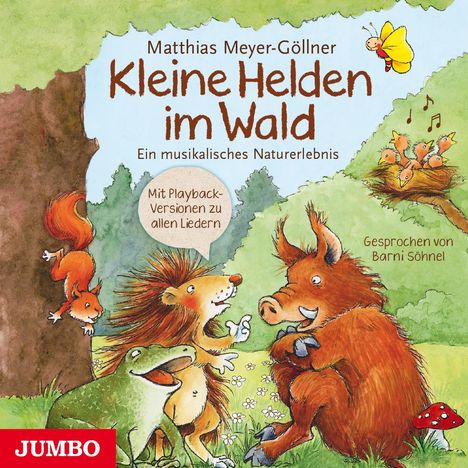 Matthias Meyer-Göllner: Kleine Helden im Wald, CD