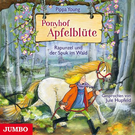 Pippa Young: Ponyhof Apfelblüte [8] Rapunzel und der Spuk im Wald, CD