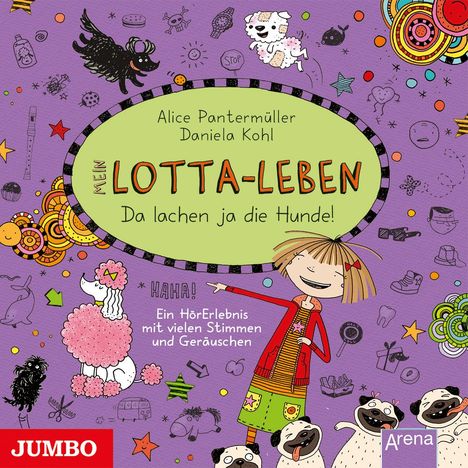 Alice Pantermüller: Mein Lotta-Leben 14. Da lachen ja die Hunde, CD