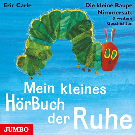 Eric Carle: Mein kleines Hörbuch der Ruhe, CD