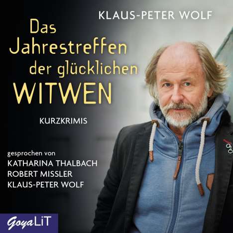 Klaus-Peter Wolf: Das Jahrestreffen der glücklichen Witwen, CD