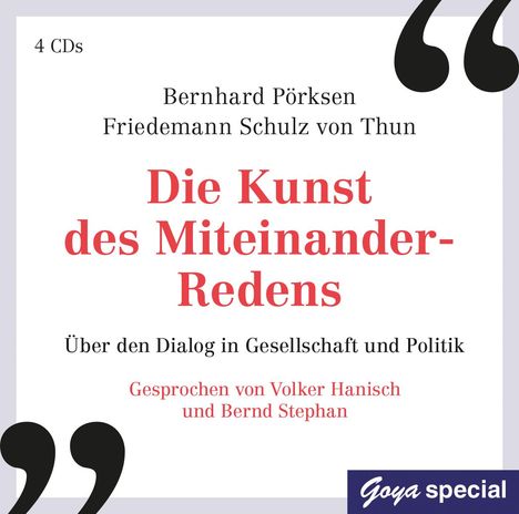 Bernhard Pörksen: Die Kunst des Miteinander-Redens, 4 CDs