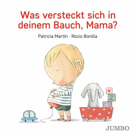 Patricia Martín: Was versteckt sich in deinem Bauch, Mama?, Buch
