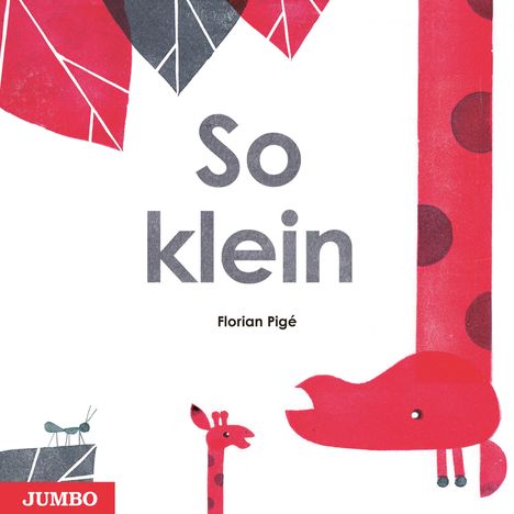 Florian Pigé: So klein, Buch