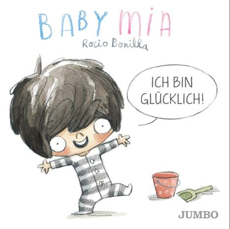 Rocio Bonilla: Babymia. Ich bin glücklich!, Buch