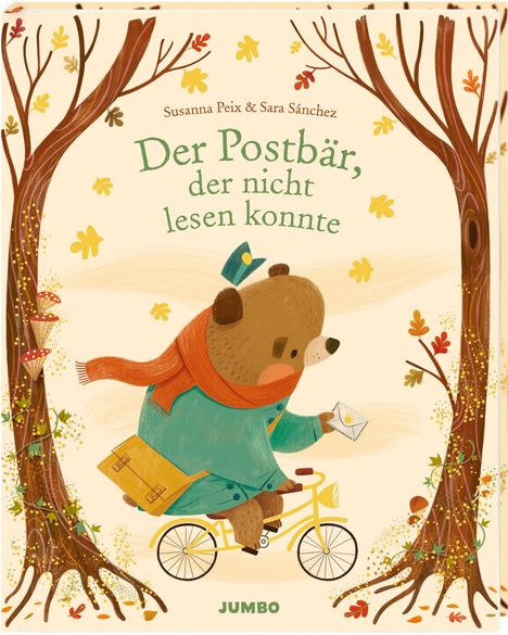 „Der Postbär, der nicht lesen konnte“. Ein Bär auf einem Fahrrad trägt einen roten Schal und eine Tasche.