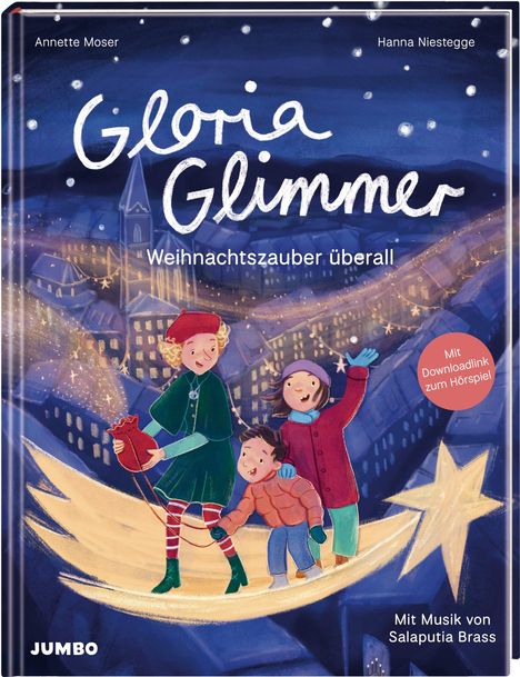 Buchtitel: "Gloria Glimmer - Weihnachtszauber überall". Drei Figuren auf einem fliegenden Stern über einer Stadt bei Nacht.