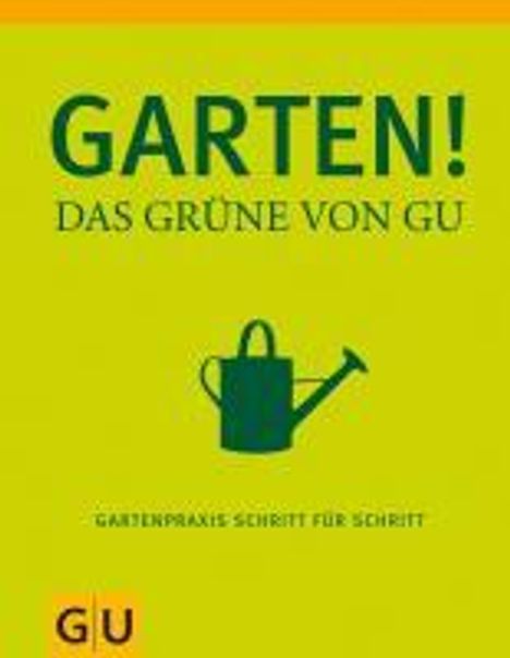 Wolfgang Hensel: Mayer, J: Garten - Das Grüne von GU, Buch