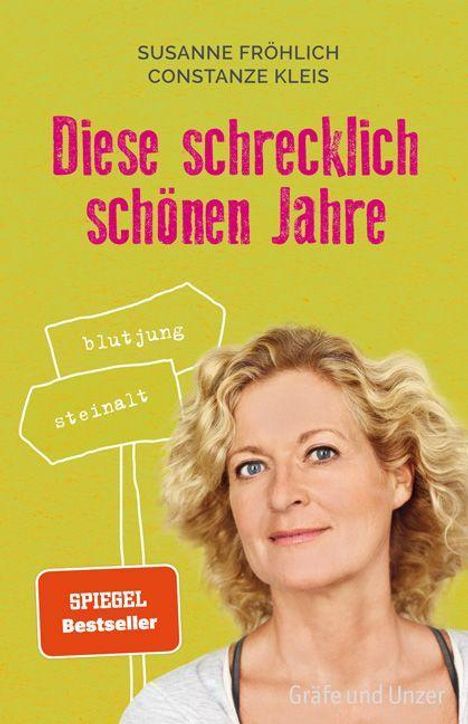 Susanne Fröhlich: Die schrecklich schönen Jahre, Buch