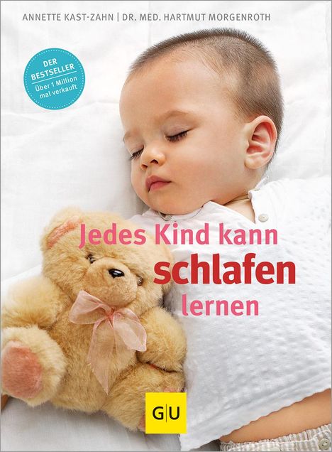 Annette Kast-Zahn: Jedes Kind kann schlafen lernen, Buch