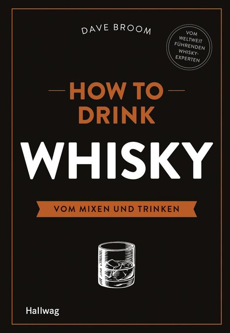 Dave Broom: How to Drink Whisky, Buch