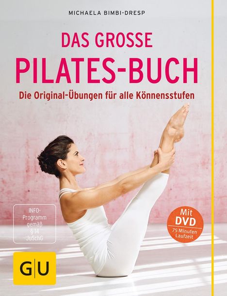 Michaela Bimbi-Dresp: Das große Pilates-Buch (mit DVD), Buch