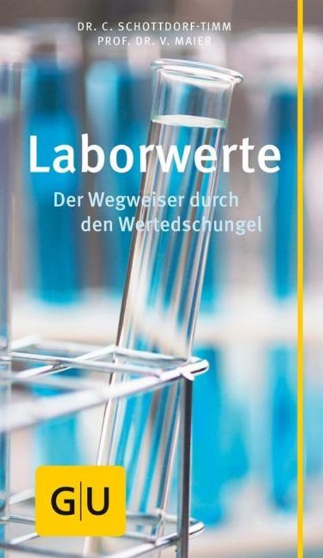 Volker Maier: Schottdorf-Timm, C: Laborwerte, Buch