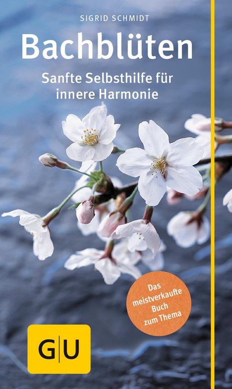 Sigrid Schmidt: Bach-Blüten, Buch