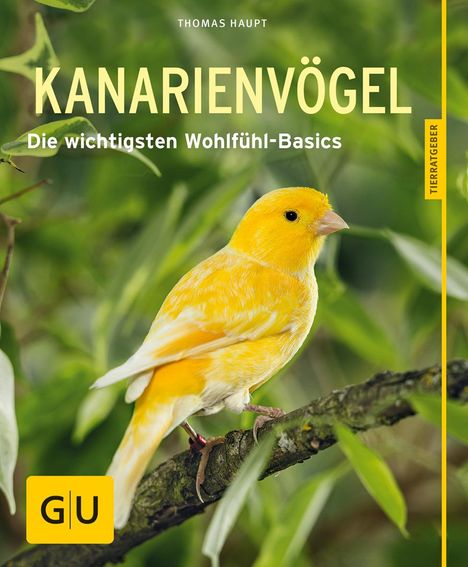 Thomas Haupt: Kanarienvögel, Buch