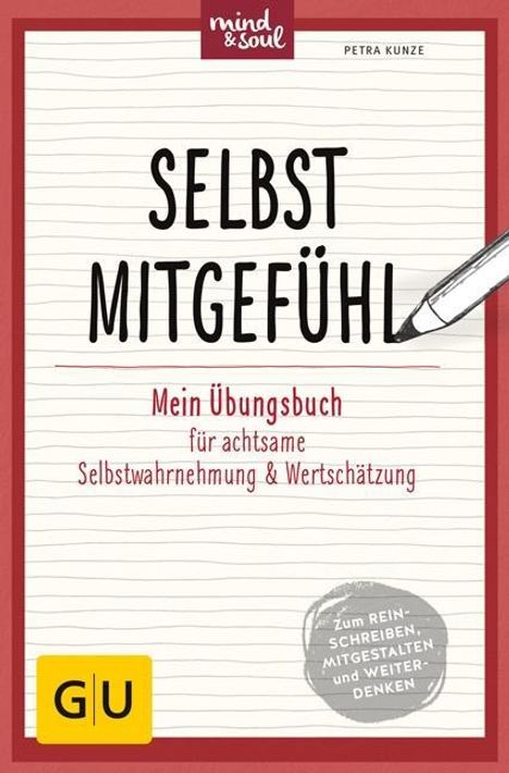 Petra Kunze: Kunze, P: Selbstmitgefühl, Buch
