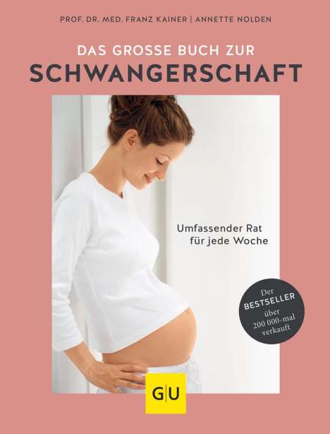 Annette Nolden: Das große Buch zur Schwangerschaft, Buch