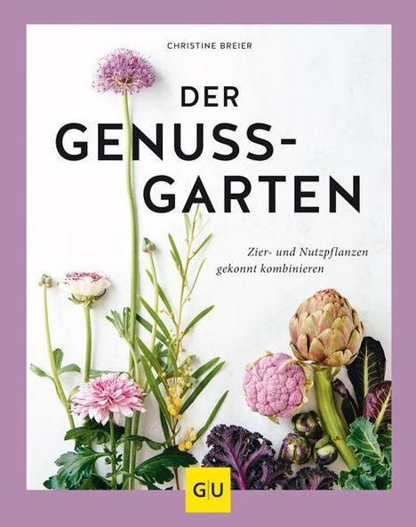 Christine Breier: Der Genussgarten, Buch