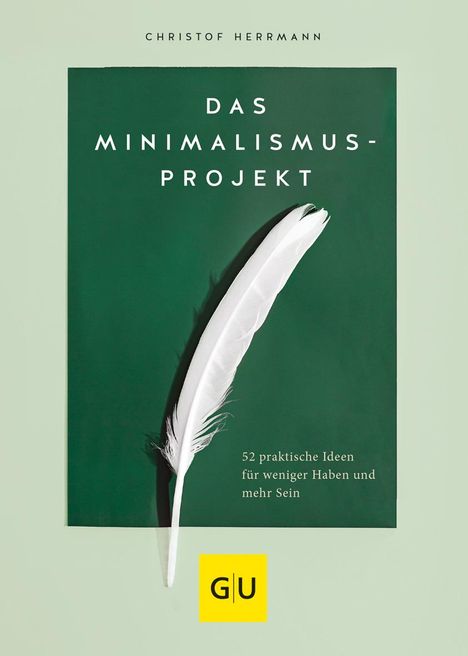 Christof Herrmann: Das Minimalismus-Projekt, Buch