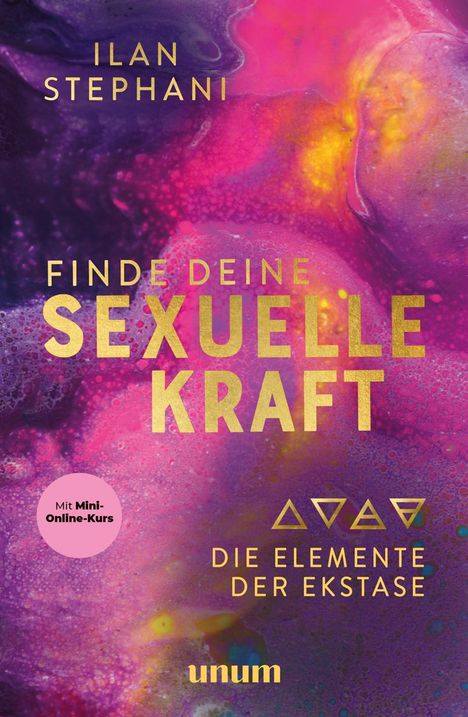 Ilan Stephani: Finde deine sexuelle Kraft, Buch